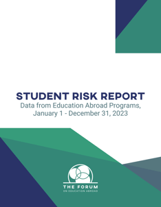 cover-student-risk-report-pilot-data-from-education-abroad-programs-running-between-january-and-june-2023-1